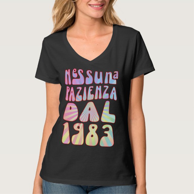 Camiseta Nessuna Pazienza Dal 1983 Ani 40 Compleanno Retrò  (Anverso)