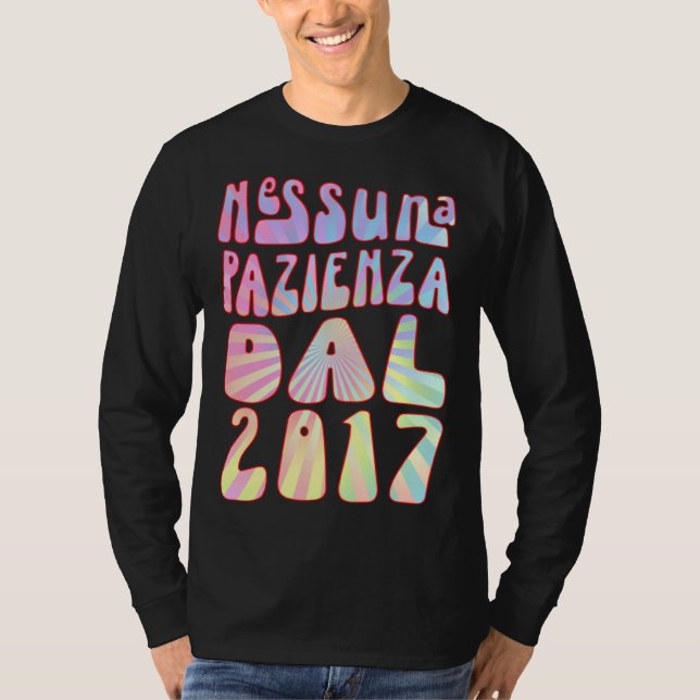 Camiseta Nessuna Pazienza Dal 2017 6 Ani Compleanno Retrò D (Anverso)