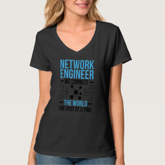 Camiseta Network Engineer Connect The World Network Enginee