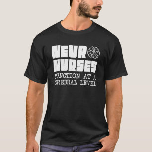 Camiseta Neuro Enfermeras Neurociencias Neurología Neurolog