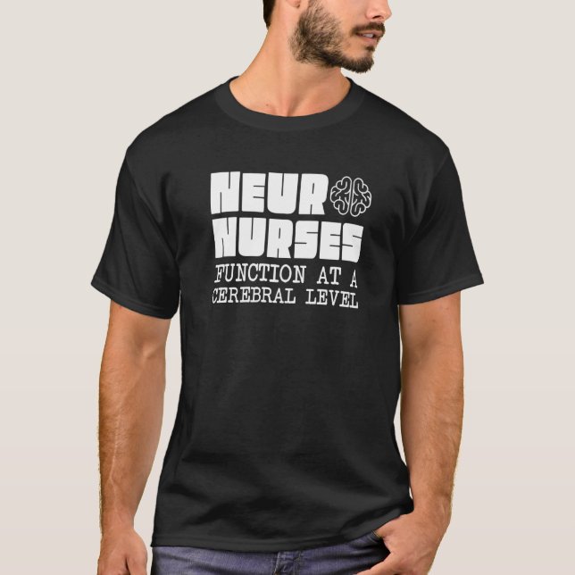Camiseta Neuro Nurses Neuroscience Neurology Neurologist (Anverso)