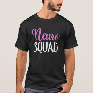 Camiseta Neuro Squad Neurólogo Enfermera Neurológica