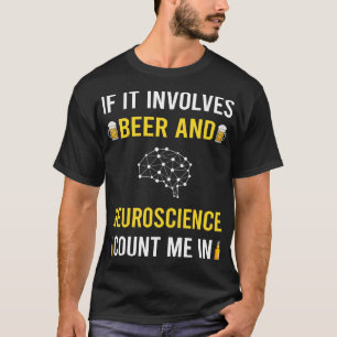 Camiseta Neurobiología Neurocientífica De Cerveza Y Neuroci