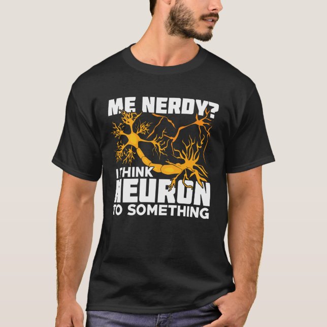 Camiseta Neurociencia Neurobiología Neurocientífico Regalo (Anverso)