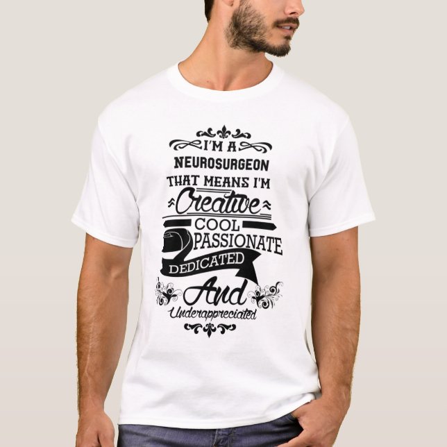 Camiseta Neurocirujano regalo/presente de camiseta, curioso (Anverso)