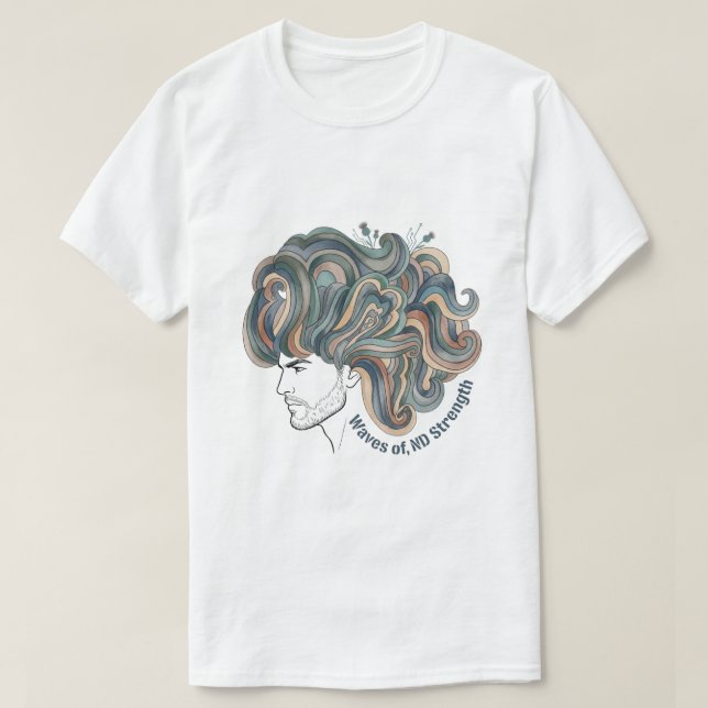 Camiseta Neurodivergent Pride | Empowering Quote Art (Diseño del anverso)