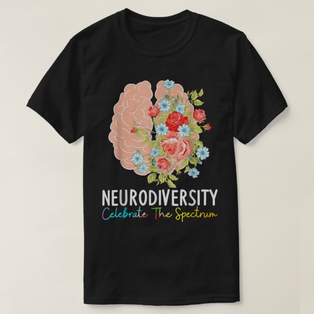 Camiseta Neurodiversidad Celebra El Cerebro A Del Espectro  (Diseño del anverso)
