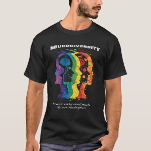 Camiseta Neurodiversidad: Porque cada mente pinta su propia
