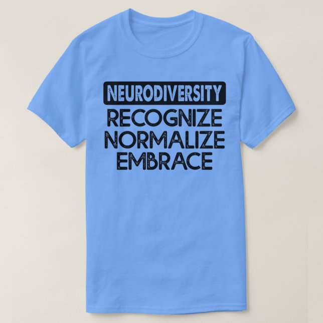 Camiseta neurodiversidad reconocer adopción normalizada 1 (Diseño del anverso)