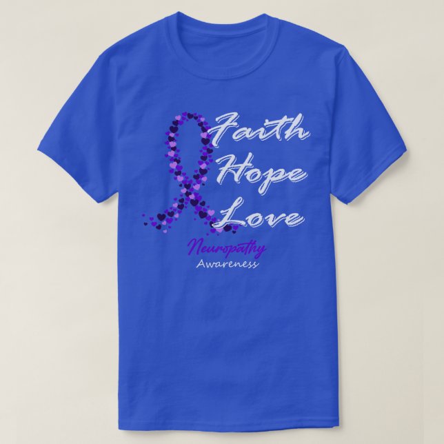 Camiseta Neuropatía Conciencia Fe Esperanza Amor En Esta Fa (Diseño del anverso)
