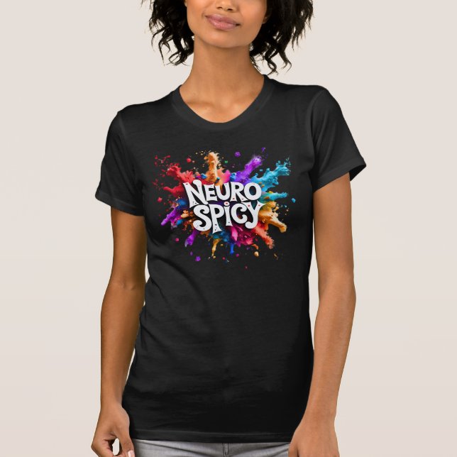 Camiseta NEUROSPICY neurodiversity autism adhd dyslexia (Anverso)