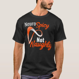 Camiseta Neurospicy Not Naughy - Orgullo Neurodivergente