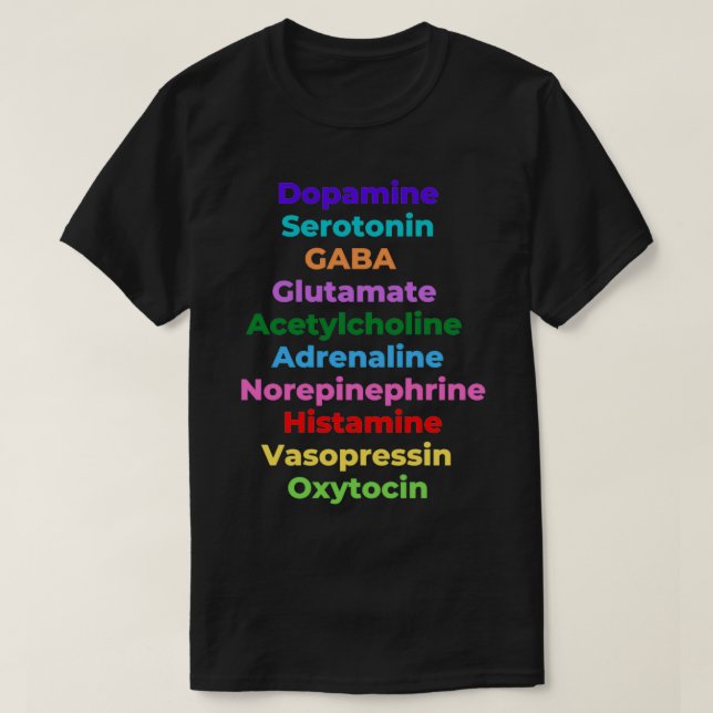 Camiseta Neurotransmisores Neurociencia Psicología Biología (Diseño del anverso)