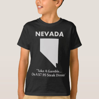 Camiseta Nevada - Haz una Apuesta... en una Cena de Bistec