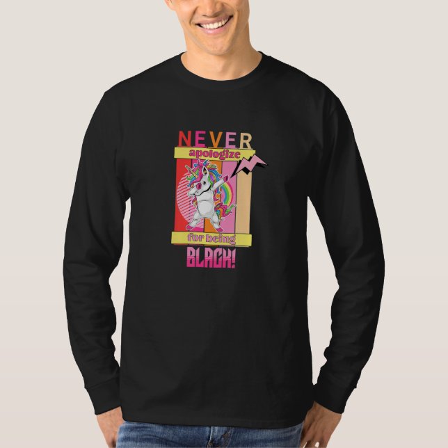 Camiseta Never Apologize For Being Black - Dabbing Retro Un (Anverso)