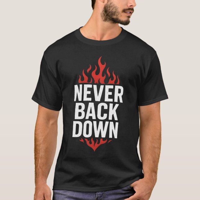 Camiseta Never Back Down (Anverso)