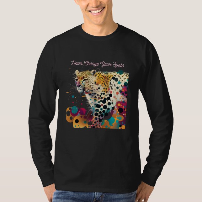 Camiseta Never Change Your Dots Leopard Animal Polka Splatt (Anverso)