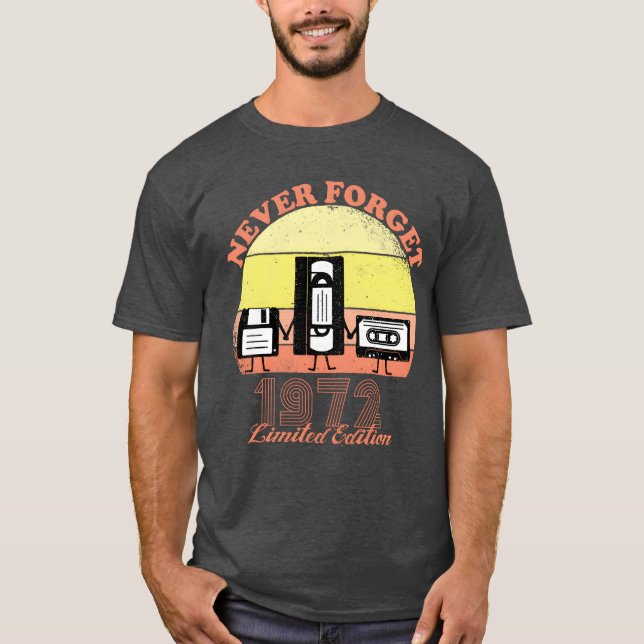 Camiseta Never Forget 1972 Birthday Limited Edition Vin (Anverso)