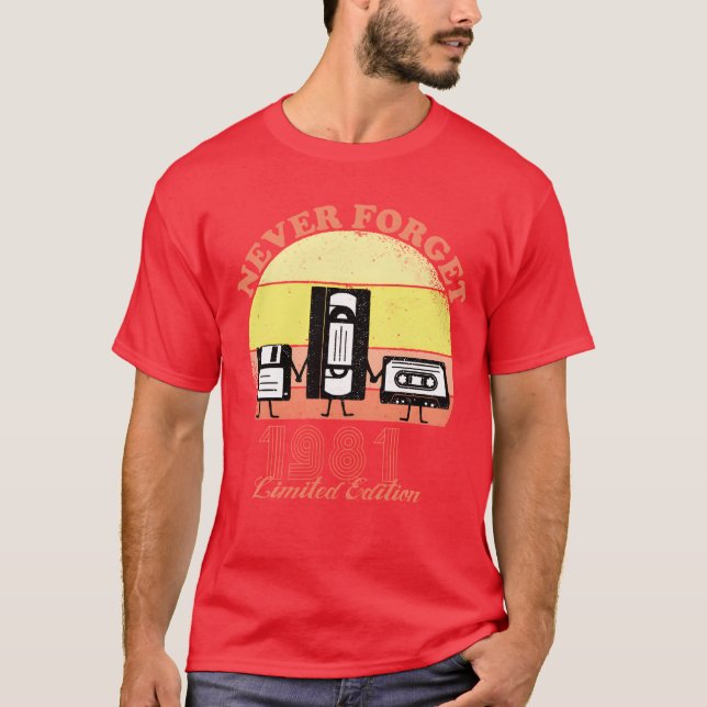 Camiseta Never Forget 1981 Birthday Limited Edition Vin (Anverso)