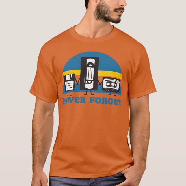 Camiseta Never Forget Floppy Disk VHS and Casetteape friend (Anverso)