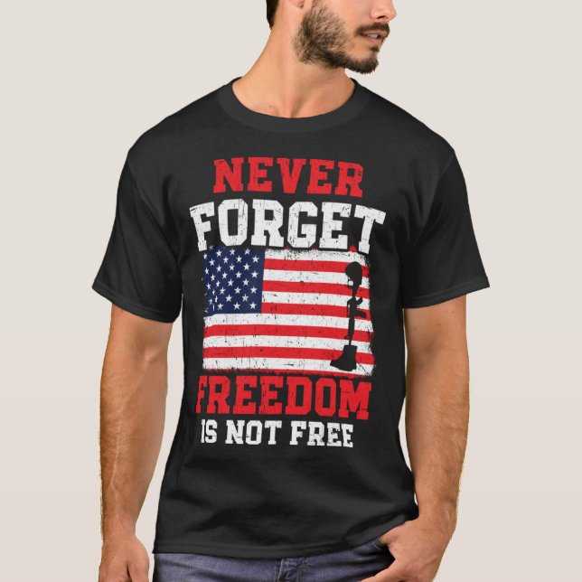 Camiseta Never Forget Freedom Is Not Free USA American Memo (Anverso)