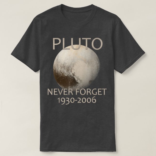 Camiseta Never Forget Pluto Planet Space Science Nerdy Astr (Diseño del anverso)