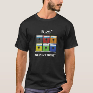 Camiseta Never forget the 5 25 Inch Floppy Disk 80's Vintag