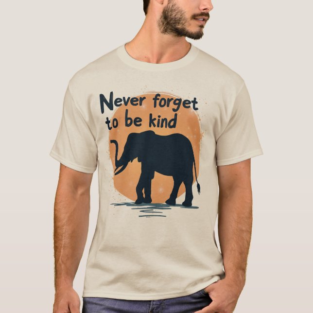 Camiseta Never Forget To Be Kind Elephant Sunset Silhouette (Anverso)