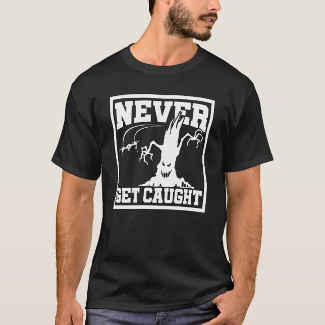 Camiseta Never Get Caught Drone Flying Drone Pilot Quadcopt (Anverso)