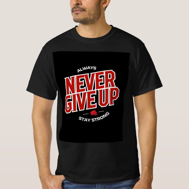 Camiseta Never Give up  (Anverso)