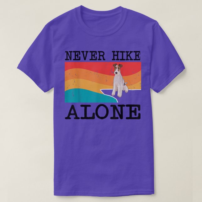 Camiseta Never Hike Alone Wire Fo Terrier Graphic Hiking  (Diseño del anverso)