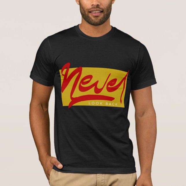 Camiseta Never Look Back Motivational Urban Graffiti (Anverso)