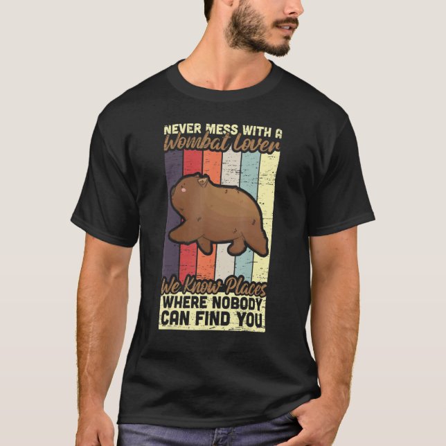 Camiseta Never Mess With Wombat Lover Marsupial Australia W (Anverso)