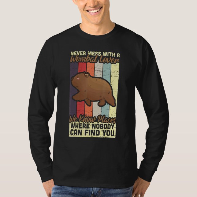 Camiseta Never Mess With Wombat Lover Marsupial Australia W (Anverso)