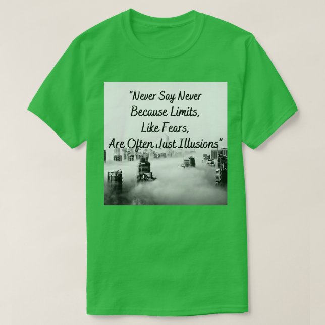 Camiseta Never Say Never 1 (Diseño del anverso)