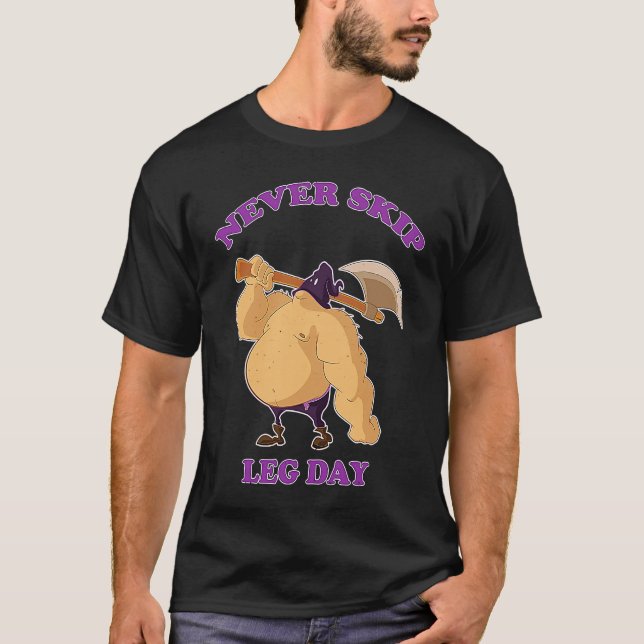 Camiseta NEVER SKIP LEG DAY  Executioner Mens (Anverso)