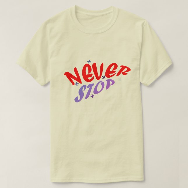 CAMISETA NEVER STOP (Diseño del anverso)