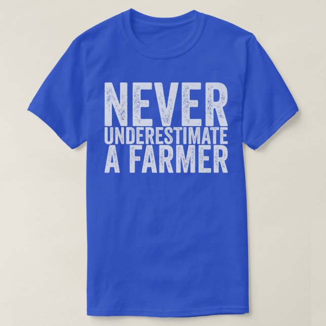 Camiseta Never Underestimate A Farmer Funny  (Diseño del anverso)