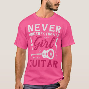 Camiseta Never underestimate a girl with a guitar Design869