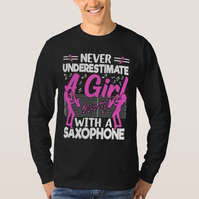 Camiseta Never Underestimate a Girl with a Saxophone Saxaph (Anverso)