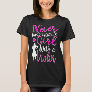 Camiseta Never Underestimate a Girl With a Violin Cool Gift