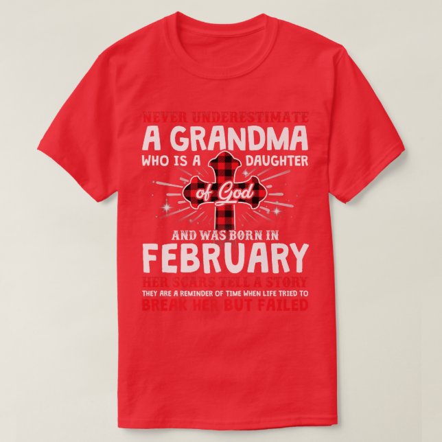 Camiseta Never Underestimate A Grandma February Birthday Mo (Diseño del anverso)