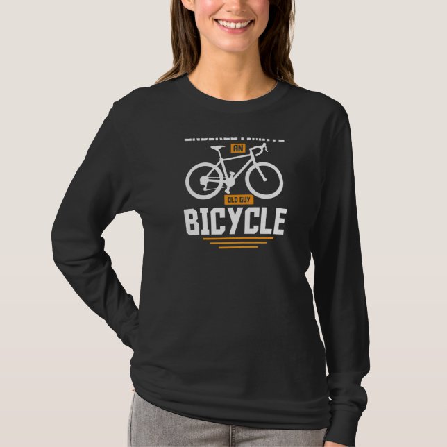 Camiseta Never Underestimate An Old Guy On a Bicycle Cyclin (Anverso)
