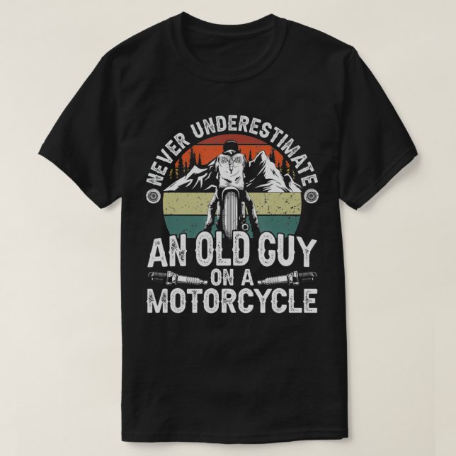Camiseta Never Underestimate an Old Guy on a Motorcycle Vin (Diseño del anverso)