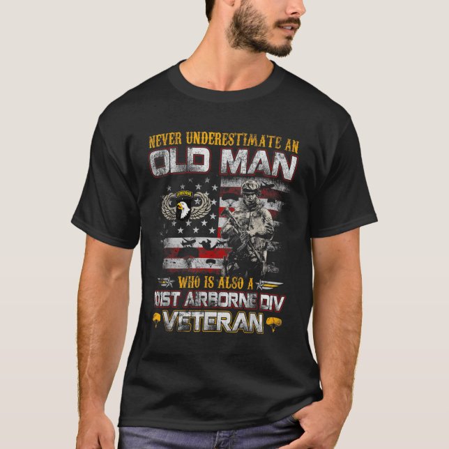 Camiseta Never Underestimate An Old Man 101st Airborne Vete (Anverso)
