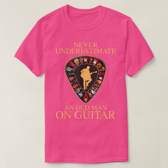 Camiseta Never Underestimate An Old Man On Guitar  (Diseño del anverso)