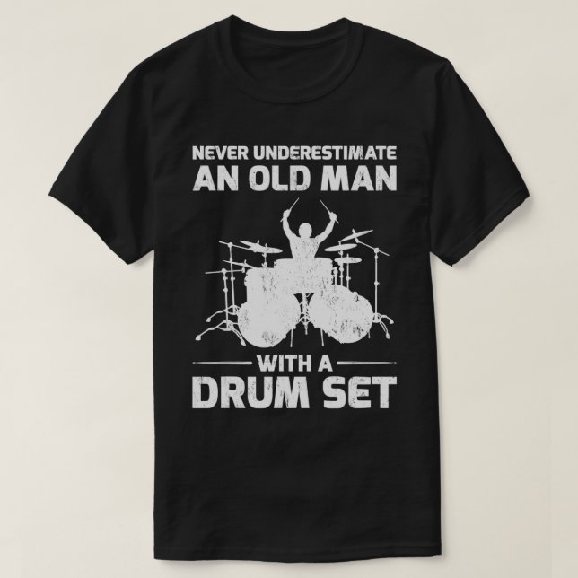 Camiseta Never Underestimate An Old Man With A Drum Set Gif (Diseño del anverso)