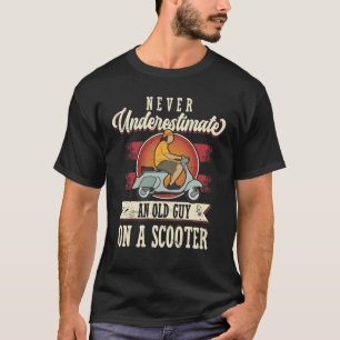 Camiseta Never Underestimate An Old Man With A Scooter Pro