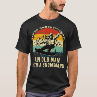 Camiseta Never Underestimate An Old Man With A Snowboard Sn
