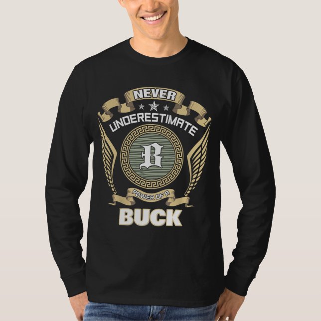 CAMISETA NEVER UNDERESTIMATE POWER OF A BUCK (Anverso)
